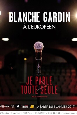 Je parle toute seule - Blanche Gardin